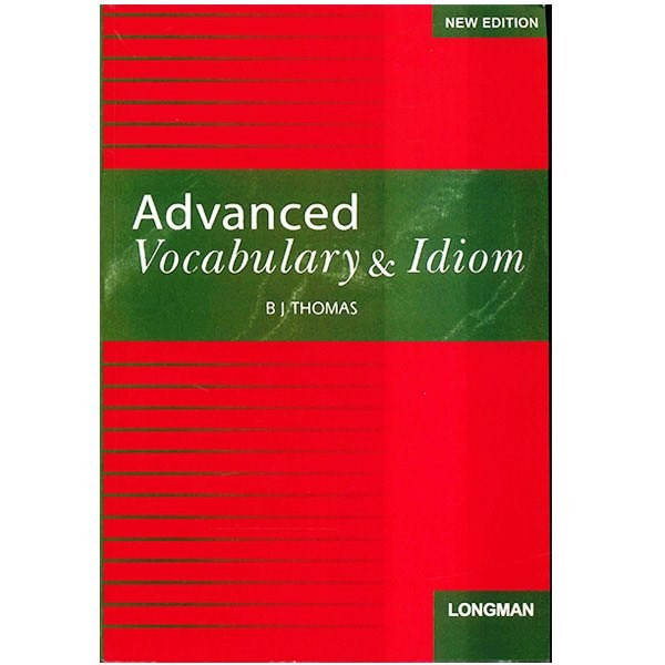 کتاب زبان Advanced Vocabulary and Idioms New Edition
