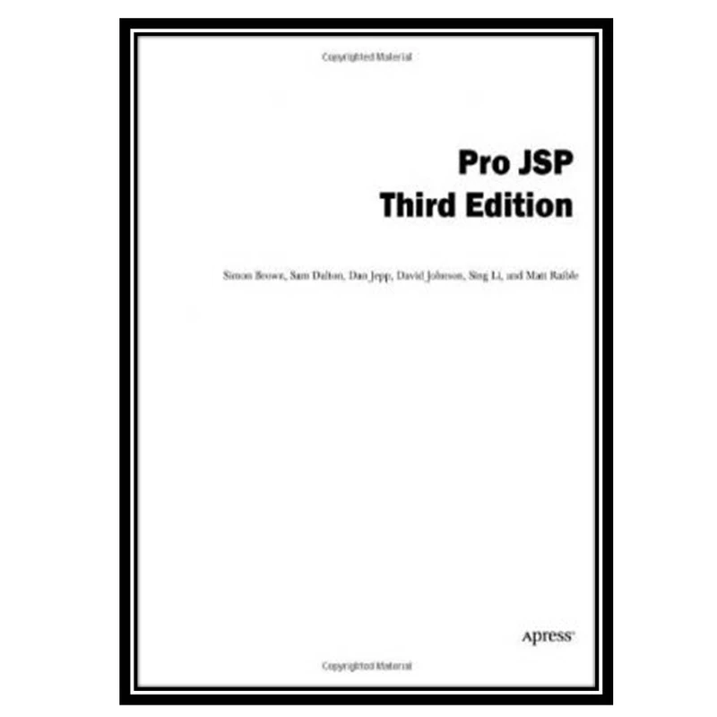کتاب Pro JSP اثر جمعی از نویسندگان انتشارات مؤلفین طلایی