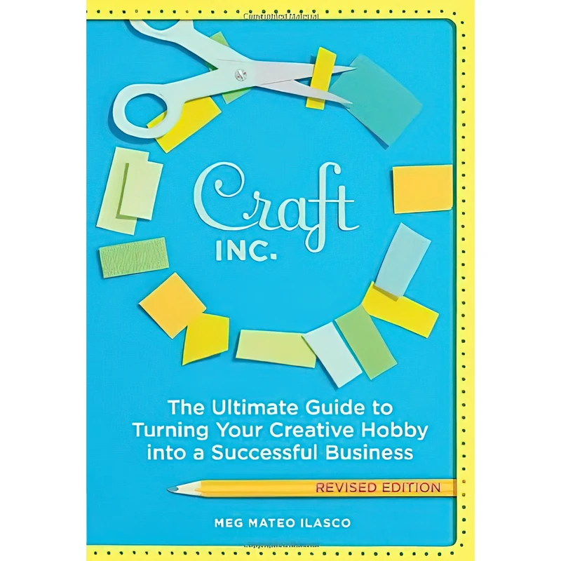 کتاب Craft Inc اثر Meg Mateo Ilasco انتشارات Chronicle Books