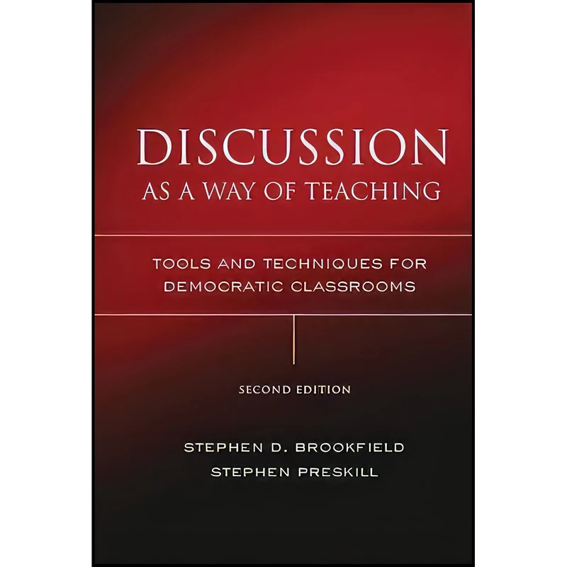 کتاب Discussion as a Way of Teaching اثر جمعی از نویسندگان انتشارات Jossey-Bass