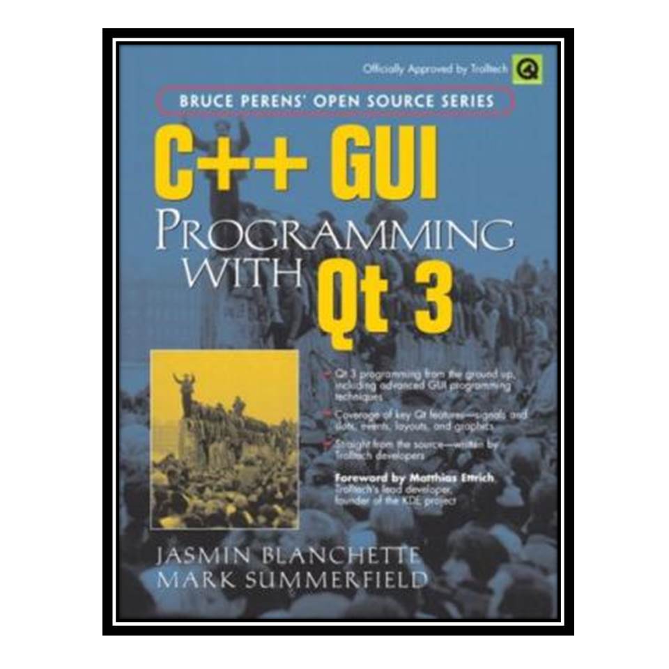 کتاب C++ GUI Programming with Qt 3 اثر جمعی از نویسندگان انتشارات مؤلفین طلایی