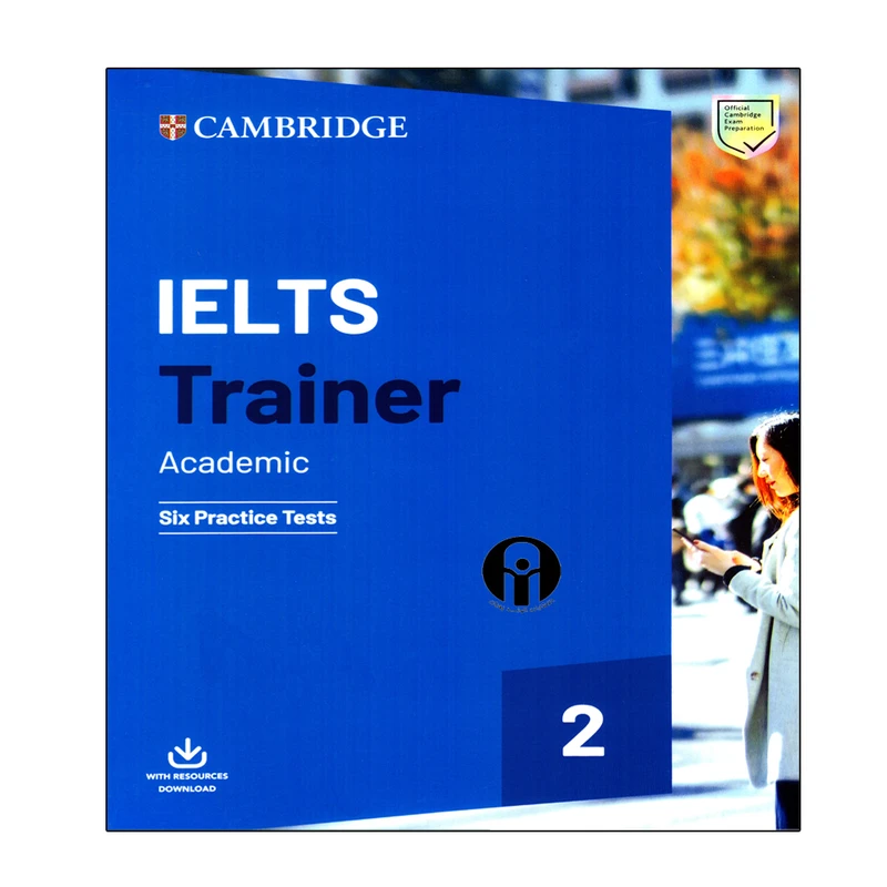 کتاب IELTS Trainer Academic 2 اثر جمعی از نویسندگان انتشارات الوندپویان