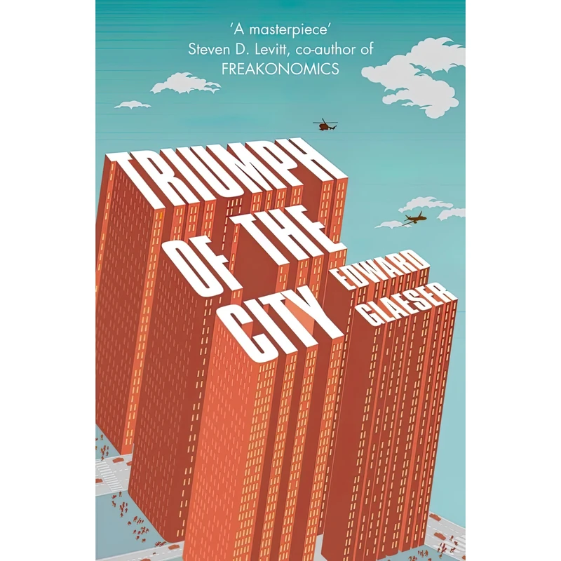 کتاب Triumph of the City اثر Edward L. Glaeser انتشارات Pan Publishing