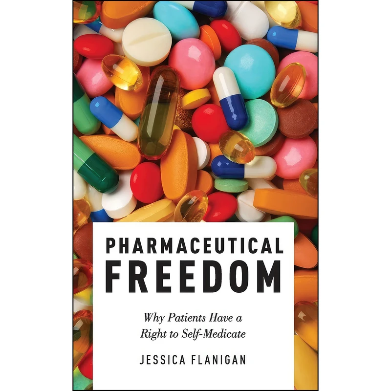 کتاب Pharmaceutical Freedom اثر Jessica Flanigan انتشارات Oxford University Press