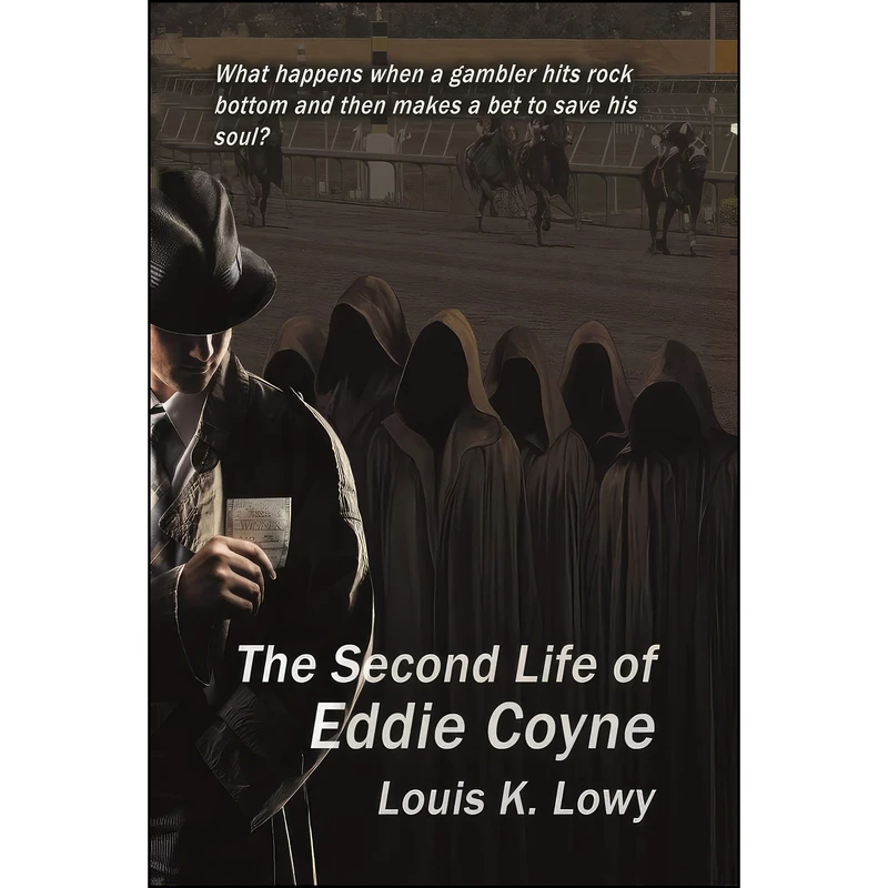 کتاب The Second Life of Eddie Coyne اثر Louis K. Lowy انتشارات IFWG Publishing International