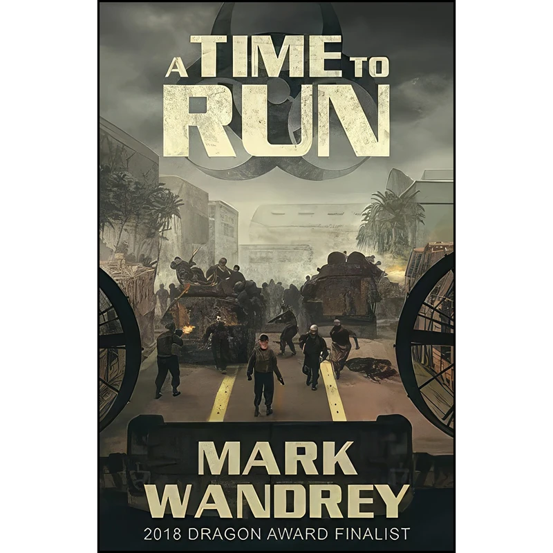کتاب A Time To Run  اثر Mark Wandrey انتشارات تازه ها