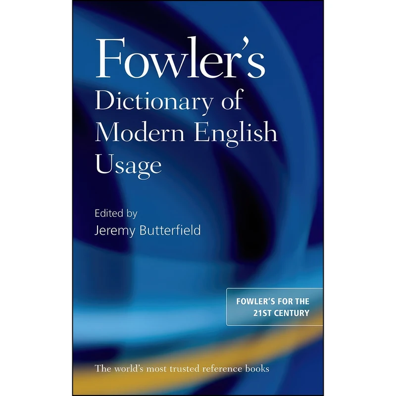 کتاب Fowlers Dictionary of Modern English Usage اثر Jeremy Butterfield انتشارات Oxford University Press