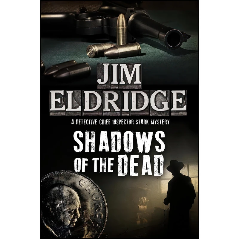 کتاب Shadows of the Dead  اثر Jim Eldridge انتشارات Severn House
