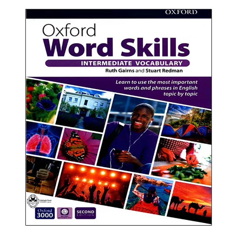 کتاب Oxford Word Skills Intermediate Vocabulary Second Edition اثر Ruth Gairns And Stuart Redman انتشارات اشتیاق نور