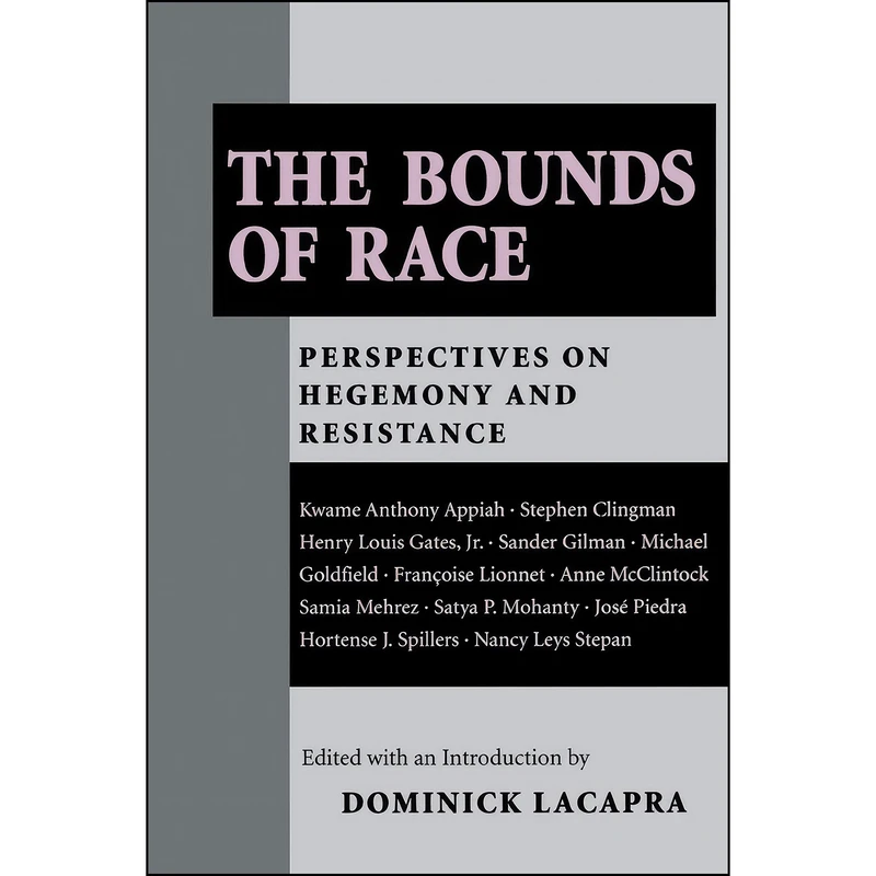 کتاب The Bounds of Race اثر Dominick LaCapra انتشارات Cornell University Press