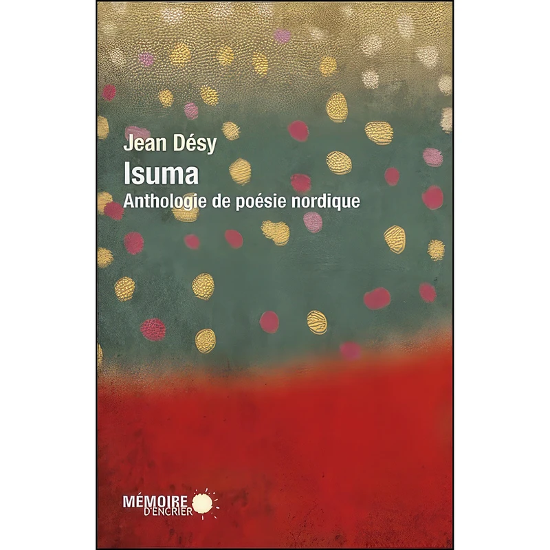 کتاب Isuma اثر Jean Desy انتشارات MEMOIRE ENCRIER