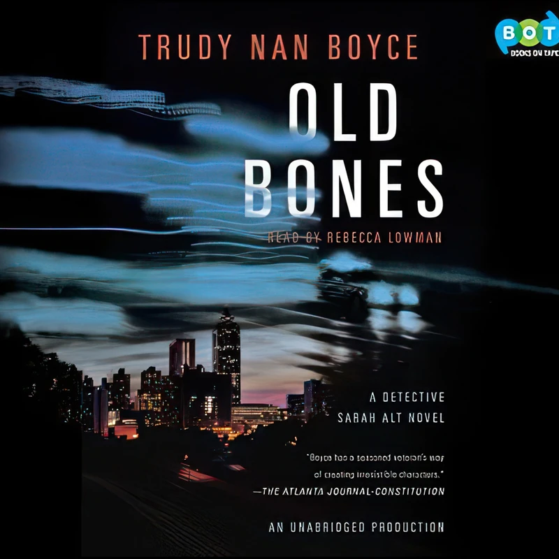 کتاب Old Bones اثر Trudy Nan Boyce and Rebecca Lowman انتشارات BooksOnTape