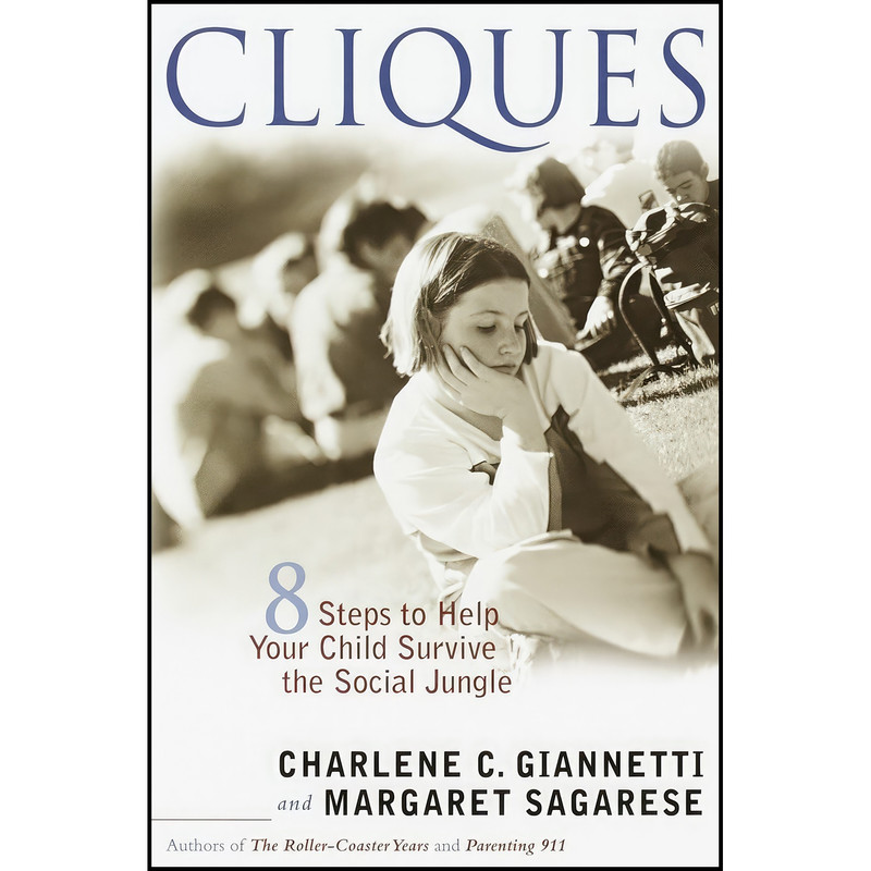 کتاب Cliques اثر Charlene C. Giannetti and Margaret Sagarese انتشارات تازه ها