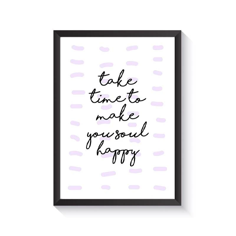 تابلو وینا مدل Take Time To Make Your Soul Happy