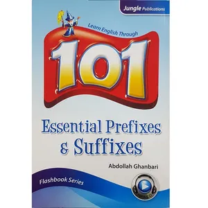 کتاب 101 Essential Prefixes & Suffixes  اثر Abdollah Ghanbari انتشارات  Jungle Publication