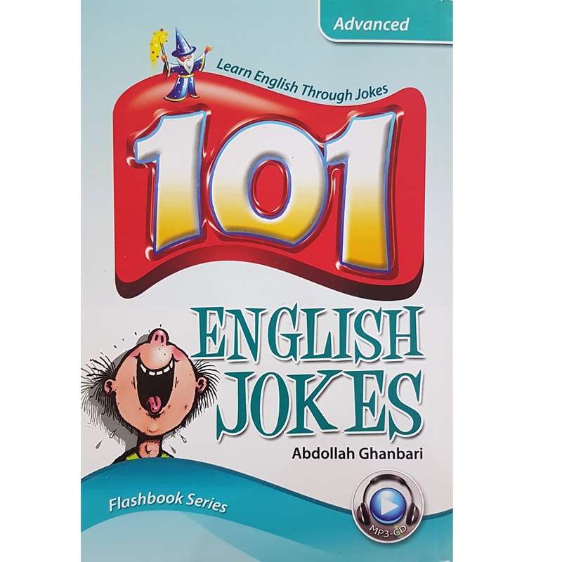 کتاب 101 English Jokes Advance اثر Abdollah Ghanbari انتشارات Jungle Publication