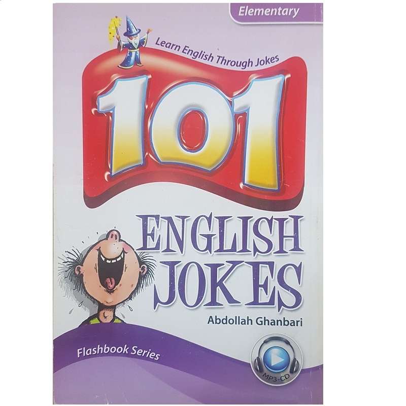 کتاب 101 English Jokes Elementary اثر Abdollah Ghanbari انتشارات Jungle Publication