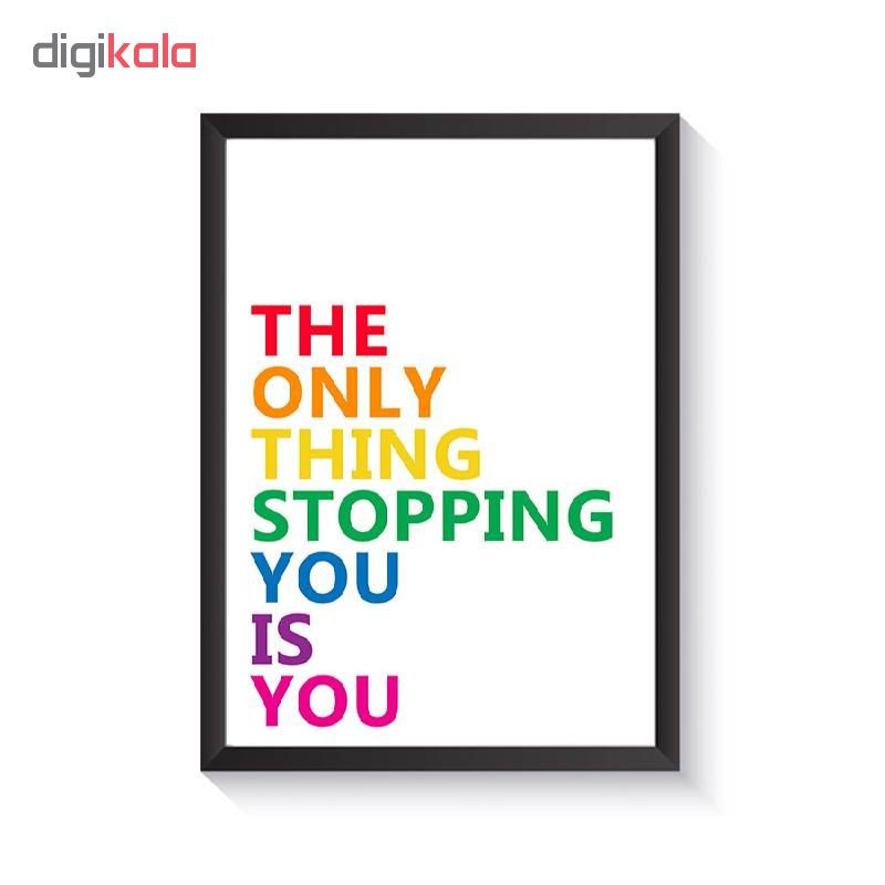 تابلو وینا مدل The Only Thing Stopping You تابلو وینا مدل The Only Thing Stopping You