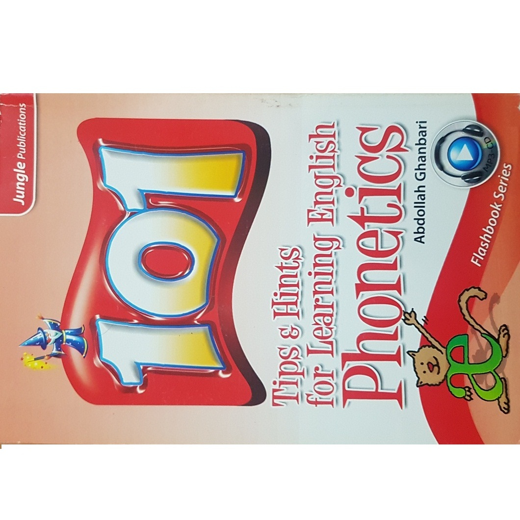 کتاب 101 Tips & Hints for Learning English Phonetics اثر Abollah Ghanbari انتشارات Jungle Publication