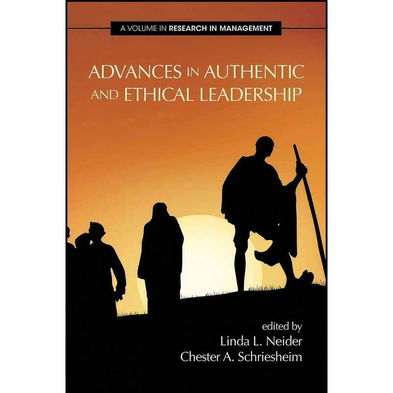 کتاب Advances in Authentic and Ethical Leadership اثر جمعي از نويسندگان انتشارات Information Age Publishing