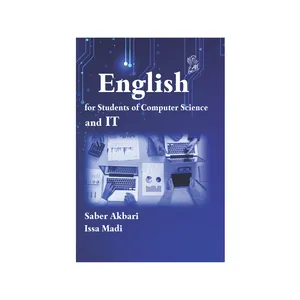 کتاب English for students of Computer Science and IT اثر صابر اکبری و عیسی مادی نشر فرهوش   نشر فرهوش