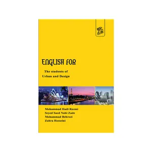کتاب English For The Students Of Urabn And Design اثر جمعی از نویسندگان نشر فرهوش