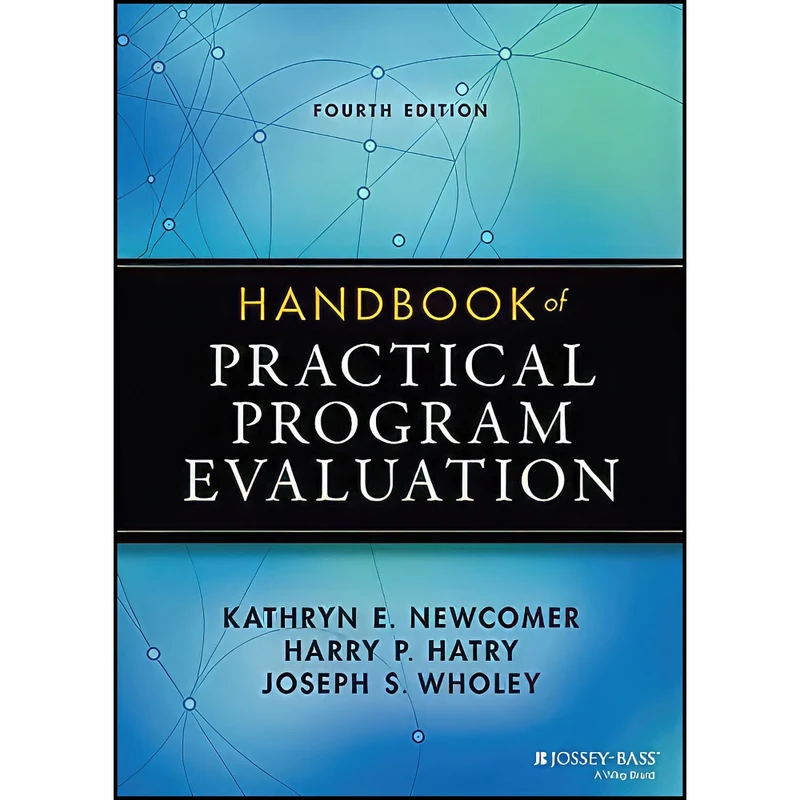 کتاب Handbook of Practical Program Evaluation  اثر جمعي از نويسندگان انتشارات Jossey-Bass