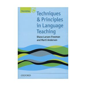 کتاب Techniques & Principles in Language Teaching اثر Diane Larsen-Freeman and  Marti Andersonانتشارات جنگل