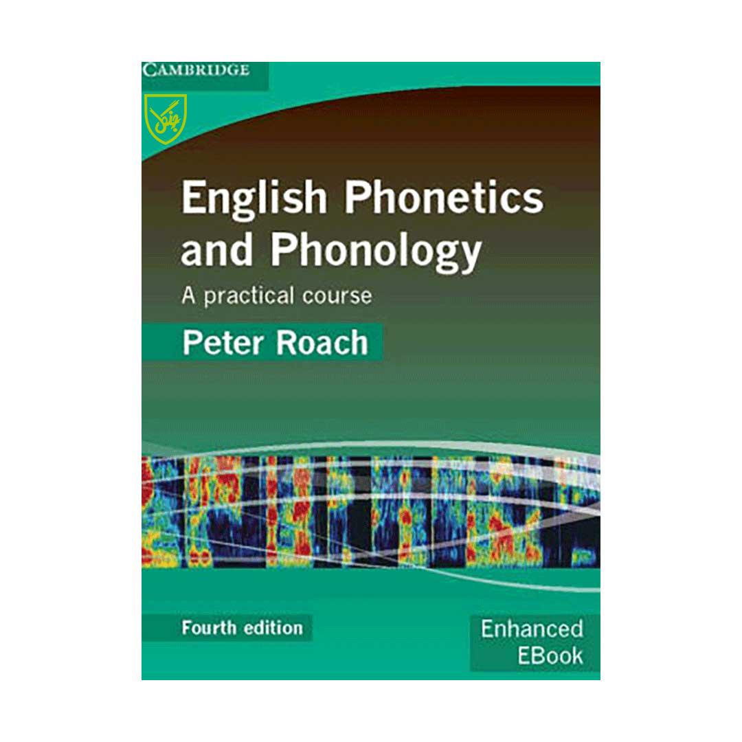 کتاب  English Phonetics and Phonology 4th Edition اثر Peter Roach انتشارات جنگل