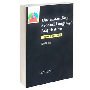 کتاب Understanding Second Language Acquisition اثر Rod Ellis انتشارات OXFORD