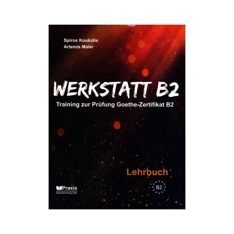 کتاب Werkstatt B2 اثر Spiros Koukidis and Artemis Maier  انتشارات Praxis