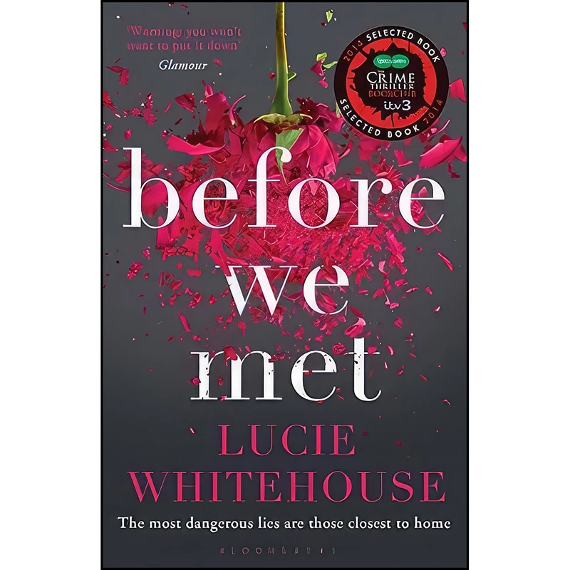 کتاب Before We Met اثر Lucie Whitehouse انتشارات Bloomsbury Publishing PLC
