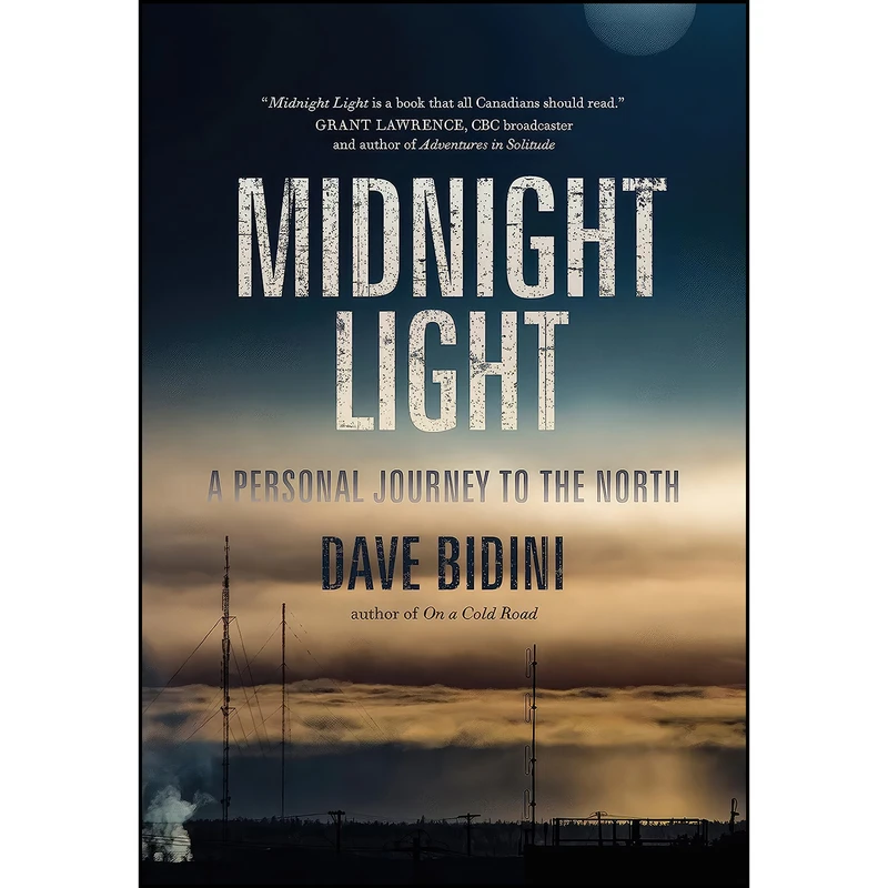 کتاب Midnight Light اثر Dave Bidini انتشارات McClelland Stewart