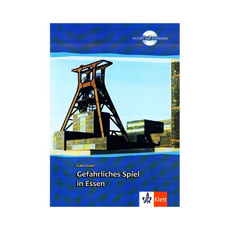 کتاب Gefahrliches Spiel in Essen اثر Gabi Baier انتشارات Ernst Klett Sprachen Stuttgat