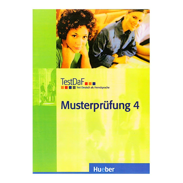 کتاب Testdaf Musterprufung 4 اثر جمعی از نویسندگان انتشارات Hueber