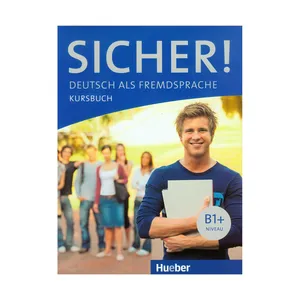 کتاب +Sicher B1 اثر جمعی از نویسندگان انتشارات Hueber