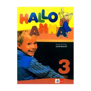 کتاب Hallo Anna 3 اثر Swerlova Olga  انتشارات Klett
