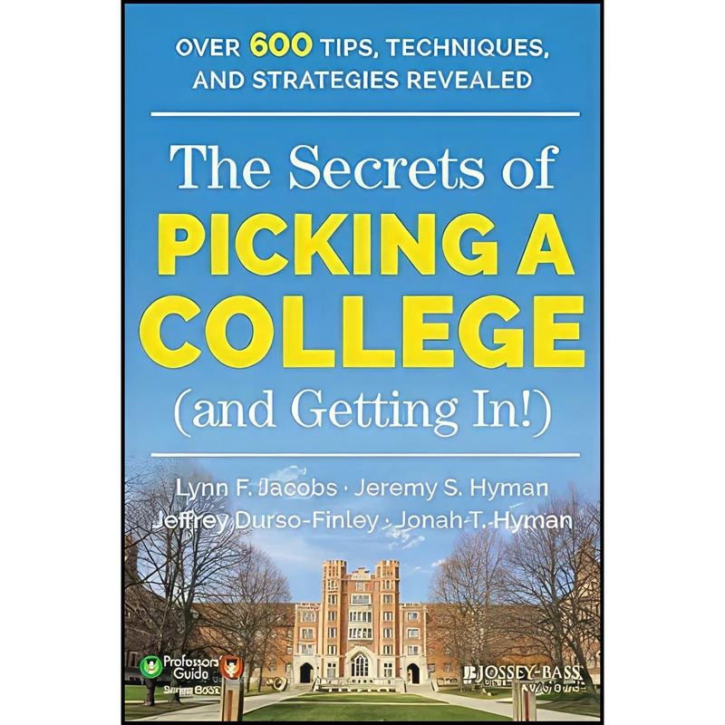 کتاب The Secrets of Picking a College  اثر جمعی از نویسندگان انتشارات Jossey-Bass