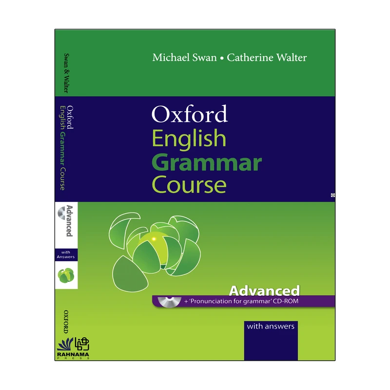 کتاب OXFORD ENGLISH GRAMMAR COURSE ADVANCED اثر MICHAEL SWAN AND CATHERINE WALTER انتشارات رهنما