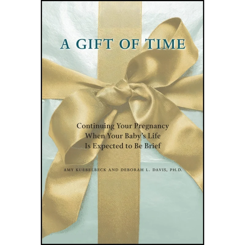 کتاب A Gift of Time اثر Amy Kuebelbeck and Deborah L. Davis انتشارات Johns Hopkins University Press