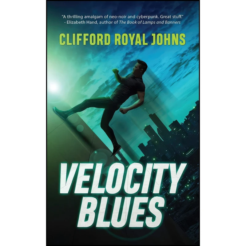 کتاب Velocity Blues اثر Clifford Royal Johns انتشارات Grand Mal Press