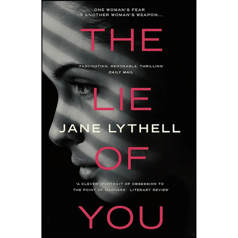کتاب The Lie of You اثر Jane Lythell انتشارات Head of Zeus