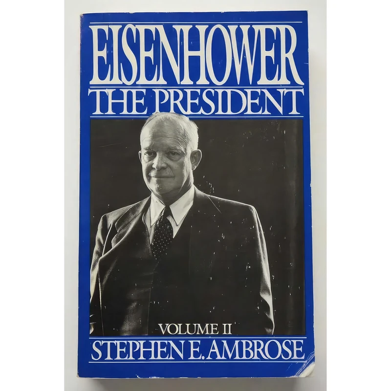 کتاب EISENHOWER اثر Stephen E. Ambrose انتشارات Touchstone Book, division of Simon & Schuster