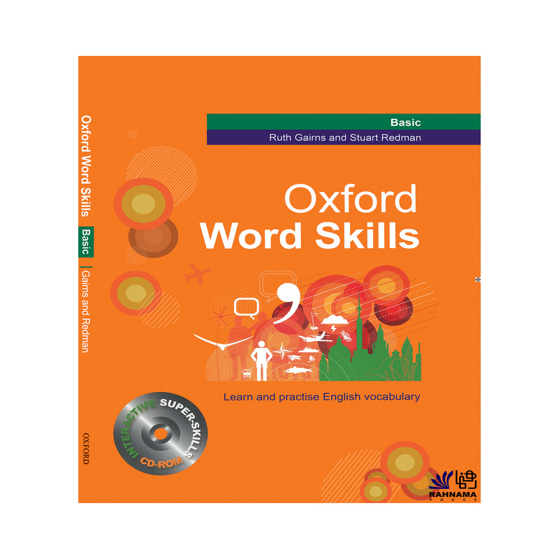 کتاب OXFORD WORD SKILL BASIC اثر RUTH GAIRNS AND STUART REDMAN انتشارات رهنما 