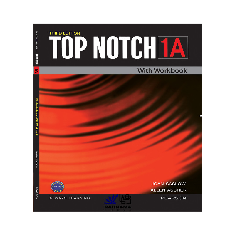 کتاب TOP NOTCH 1A  اثر JOAN SASLOW AND ALLEN ASCHER انتشارات رهنما 