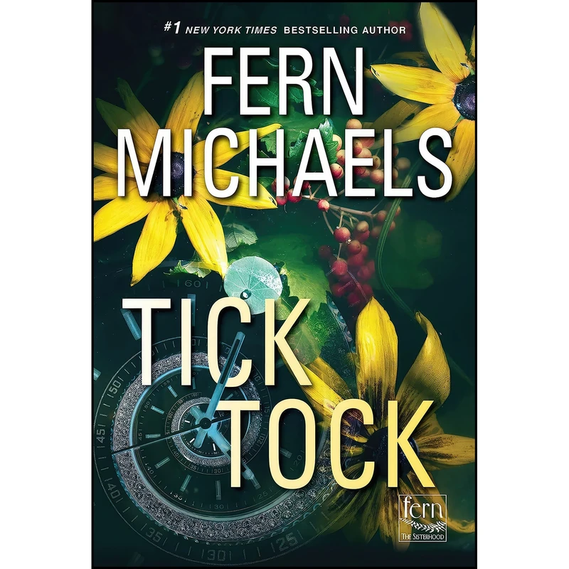 کتاب Tick Tock اثر Fern Michaels انتشارات Kensington