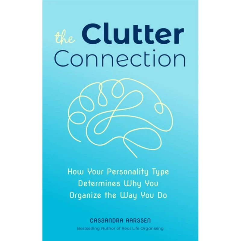کتاب The Clutter Connection اثر Cassandra Aarssen انتشارات Open Road Integrated Media