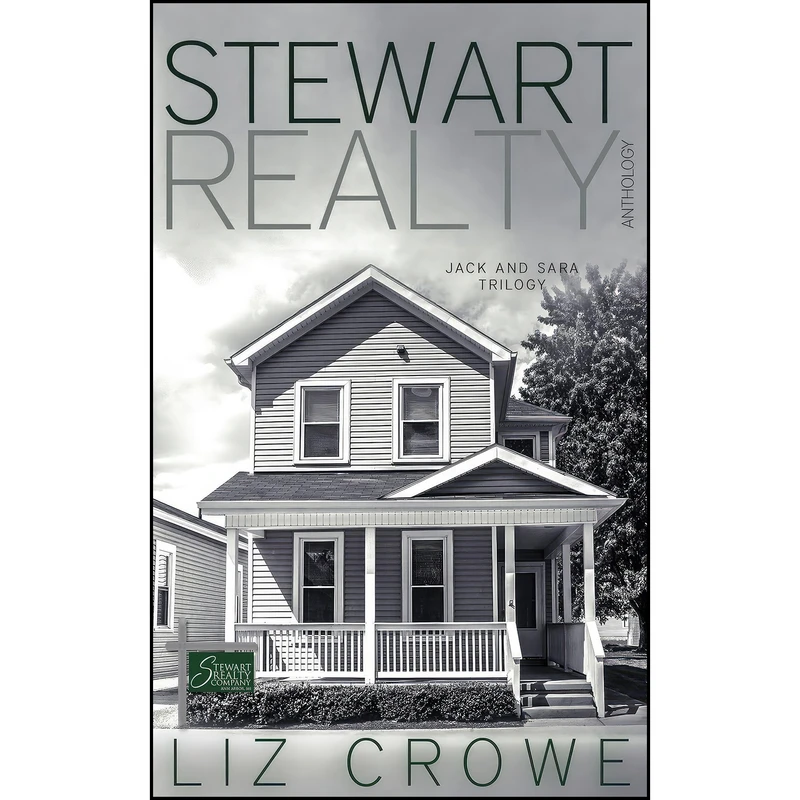 کتاب Stewart Realty Anthology اثر Liz Crowe انتشارات Tri Destiny Publishing