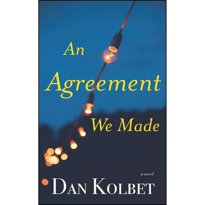 کتاب An Agreement We Made اثر Dan Kolbet انتشارات تازه ها