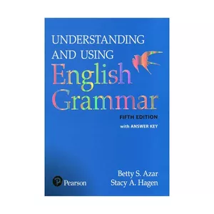 کتاب Understanding and using english grammar اثر Betty S. Azar and Stacy A. Hagen انتشارات Pearson